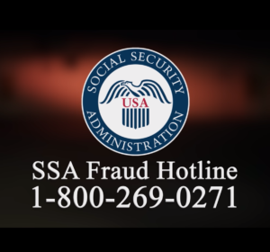 SSA Fraud Hotline 1-800-269-0271